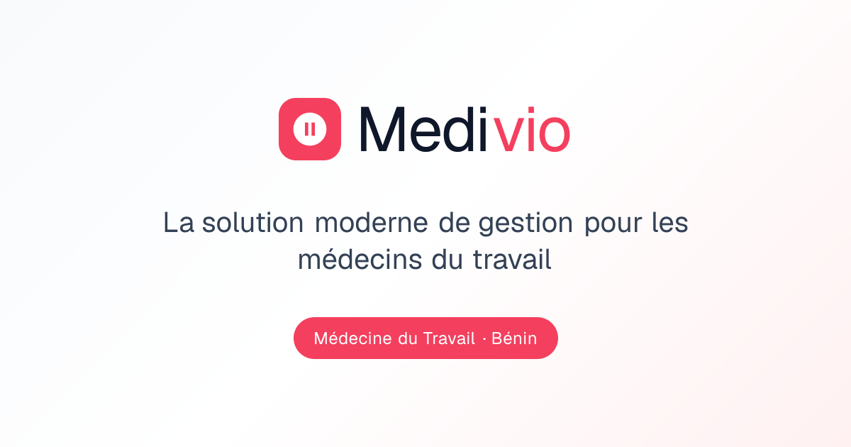 Medivio — Médecine du Travail moderne pour cabinets indépendants